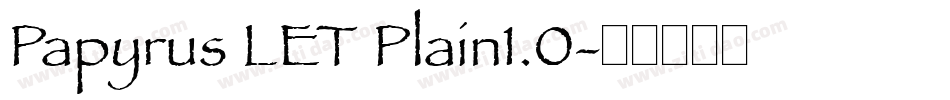 Papyrus LET Plain1.0字体转换